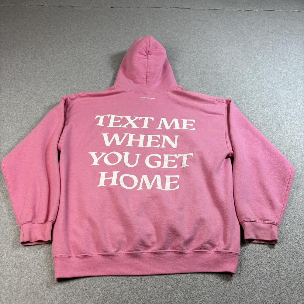 Lonely Ghost Sweatshirt Hoodie Women Large Pink Text Me When You Get Home Comfy